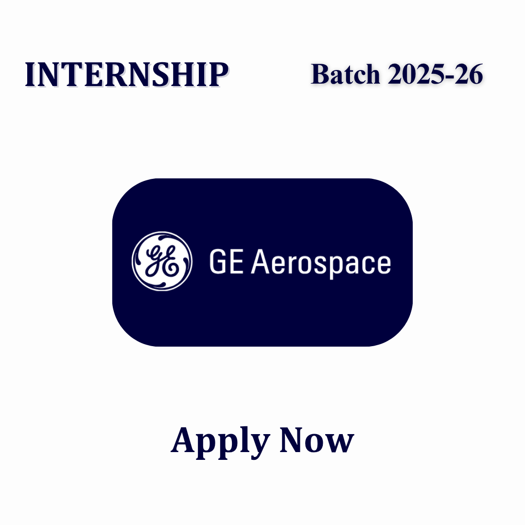 Company Name: GE Aerospace Internship 2026