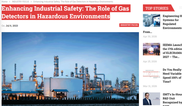Featured by Engineering Review, this article highlights the critical role of gas detection systems in ensuring industrial safety within hazardous environments. The feature emphasizes the importance of advanced monitoring technologies, early leak detection, workplace safety compliance, and risk prevention across industrial operations.