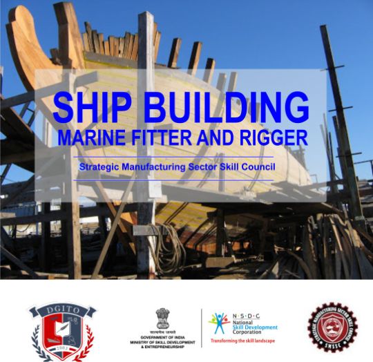 DGITO MARITIE Ship Building Marine Fitter and Rigger- NSDC