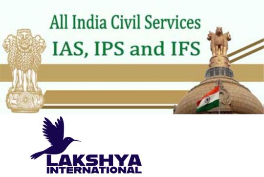 LAKSHYA INTERNATIONAL IAS IPS ENTRANCE COACHING