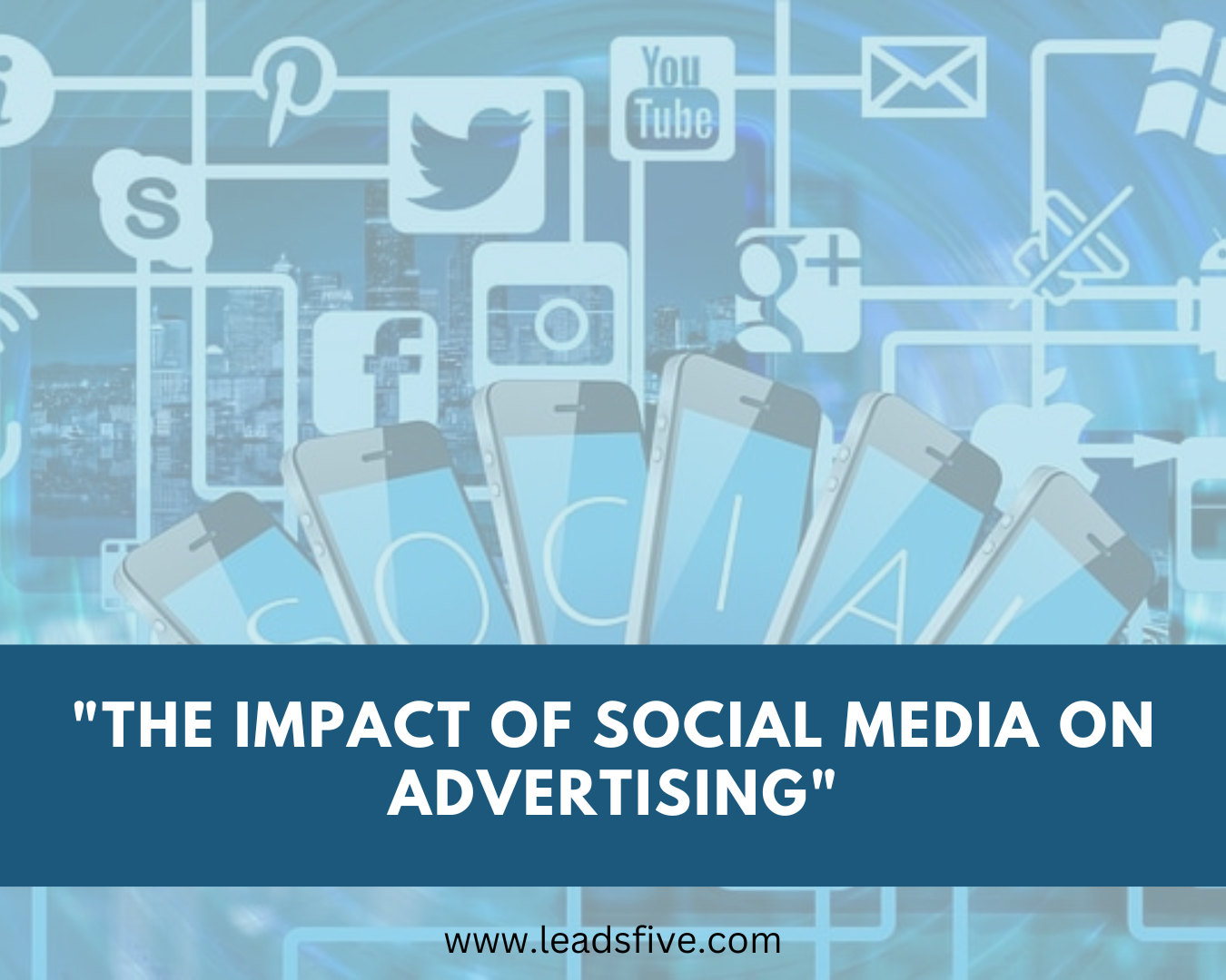 The impact of social media on advertising